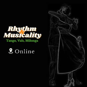Tango Rhythm & Musicality (Online)
